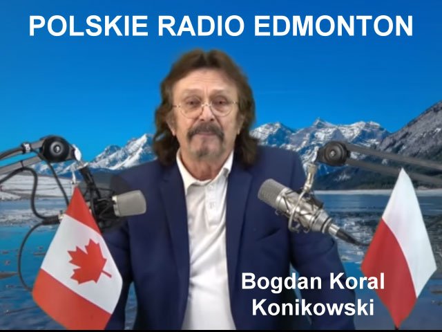Bogdan Koral Konikowski Polskie Radio Edmonton