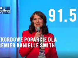 Premier Alberty Danielle Smith otrzymała 91,5% poparcia dla swojego przywództwa od członków Zjednoczonej Partii Konserwatywnej