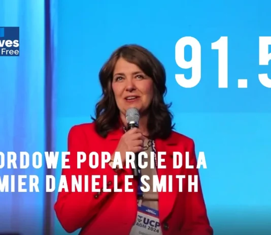 Premier Alberty Danielle Smith otrzymała 91,5% poparcia dla swojego przywództwa od członków Zjednoczonej Partii Konserwatywnej