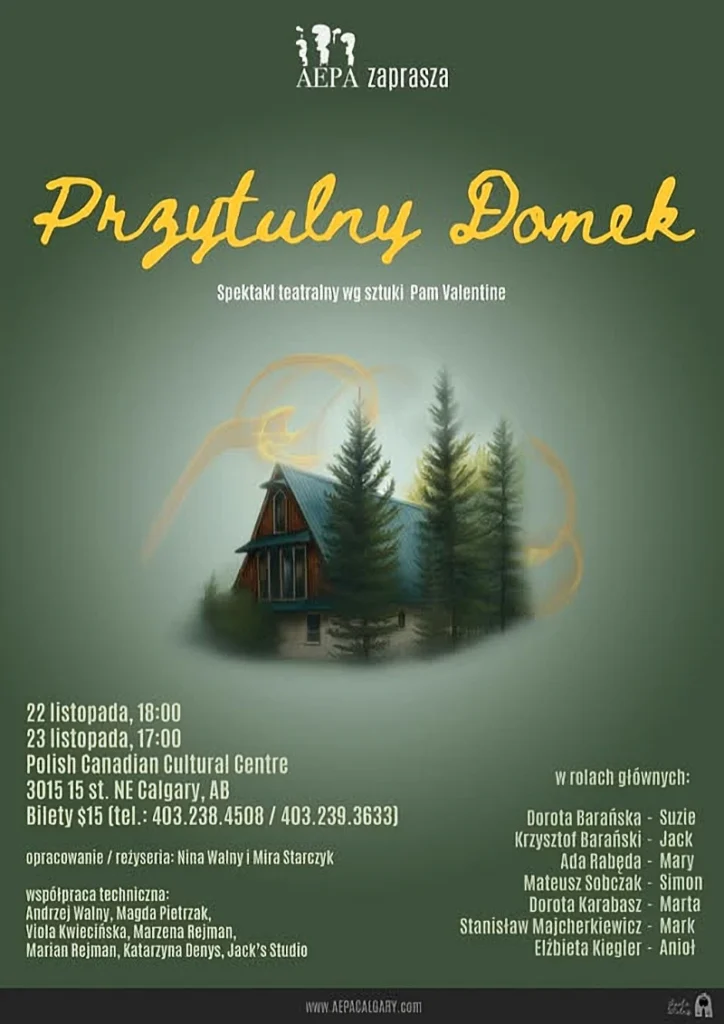 AEPA zaprasza na komedię, przy której popłaczecie się… ze śmiechu! 1 AEPA Calgary zaprasza na spektakl teatralny "Przytulny Domek"
