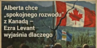 Nie zdrada, a rozczarowanie – dlaczego Albertyńczycy marzą o niepodległości. Alberta's independence movement