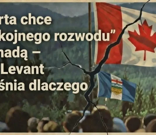 Nie zdrada, a rozczarowanie – dlaczego Albertyńczycy marzą o niepodległości. Alberta's independence movement