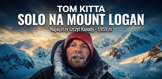 Tom Kitta z Calgary: Solo zdobywca najwyższego szczytu Kanady – Mount Logan. Tom Kitta from Calgary at the summit of Mt.Logan